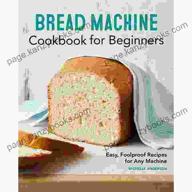 200 Homemade Bread Recipes For Beginners Book Cover The Bread Cookbook: 200 Homemade Bread Recipes For Beginners Quick Bread Artisan Bread Bread Machine Recipes The Complete Homemade Bread Making Bible