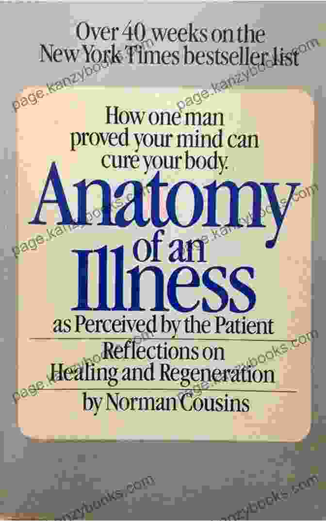 Anatomy Of An Illness Book Cover Anatomy Of An Illness As Perceived By The Patient: Reflections On Healing And Regeneration