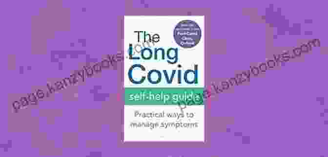 The Long Covid Self Help Guide Book Cover The Long Covid Self Help Guide: Practical Ways To Manage Symptoms