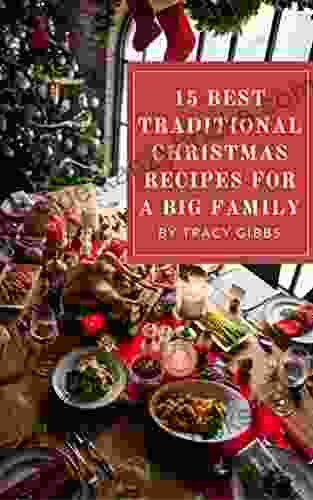 15 Best Traditional Christmas Recipes For A Big Family