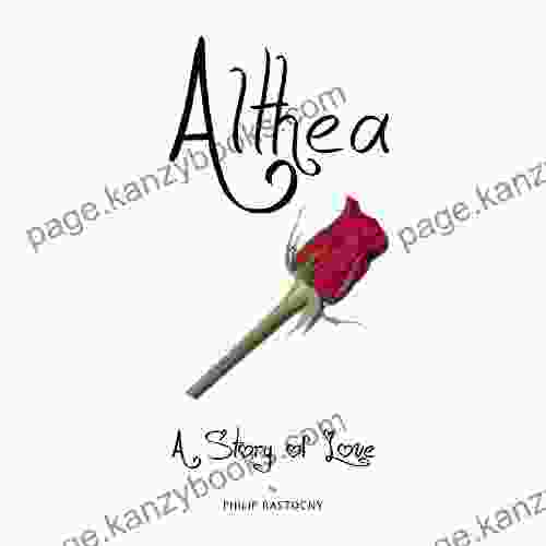 Althea: A Story Of Love