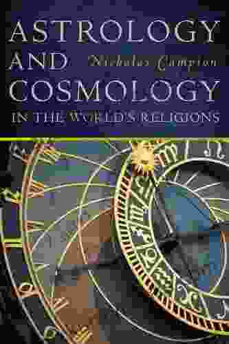 Astrology And Cosmology In The World S Religions