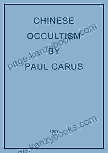 Chinese Occultism (Illustrated) Paul Carus