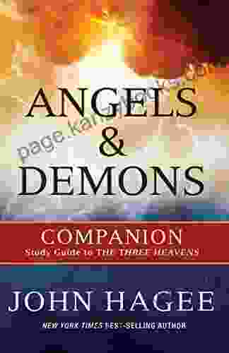 Angels And Demons: A Companion To The Three Heavens