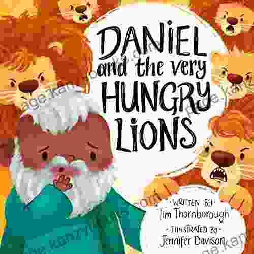 Daniel And The Very Hungry Lions (Very Best Bible Stories)