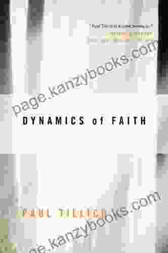 Dynamics Of Faith (Perennial Classics)