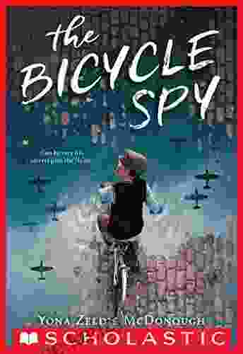 The Bicycle Spy Yona Zeldis McDonough