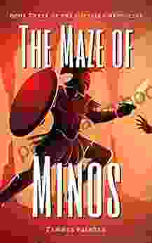 The Maze Of Minos: Three Of The Osteria Chronicles (A Greek Gods Epic Fantasy Adventure)