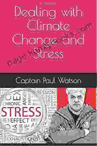 Dealing with Climate Change and Stress