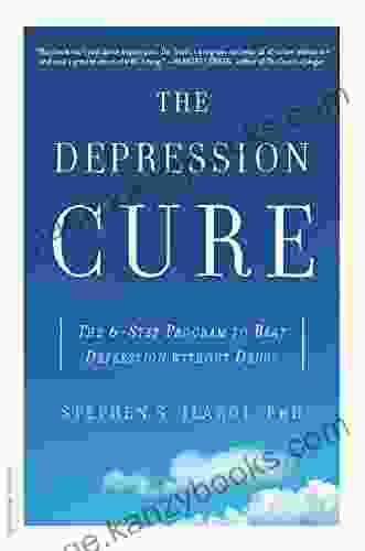 The Depression Cure: The 6 Step Program To Beat Depression Without Drugs