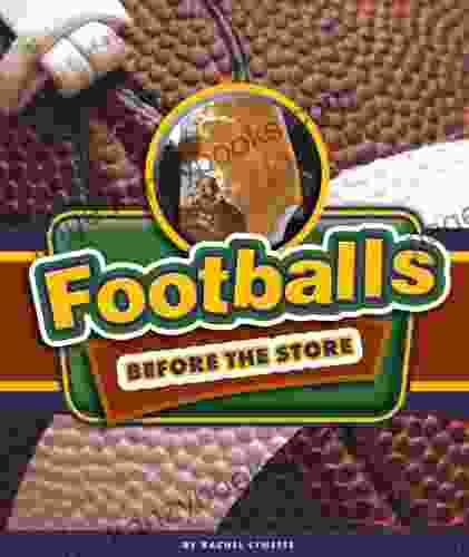 Footballs Before The Store Rachel Lynette