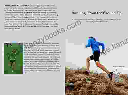 Running: From The Ground Up: A Foundational Understanding Of Physiology Form And Fitness For The Developing Runner And Coach