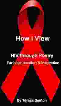 How I View: HIV Through Poetry