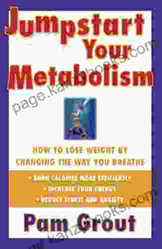 Jumpstart Your Metabolism: How To Lose Weight By Changing The Way You Breathe