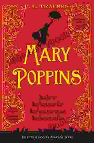 Mary Poppins: Mary Poppins Mary Poppins Comes Back Mary Poppins Opens The Door And Mary Poppins In The Park