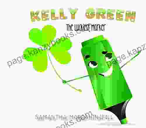 Kelly Green: The Luckiest Marker