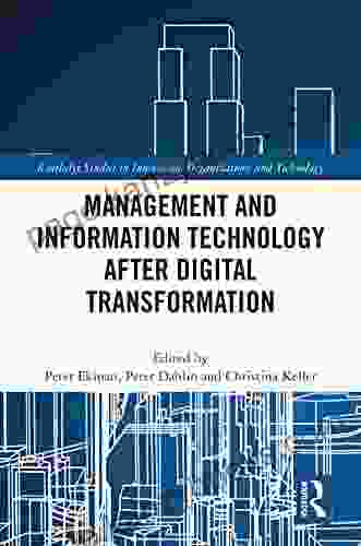 Management And Information Technology After Digital Transformation (Routledge Studies In Innovation Organizations And Technology)