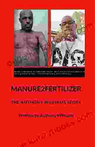 Manure2Fertilizer: The Anthony Williams Story