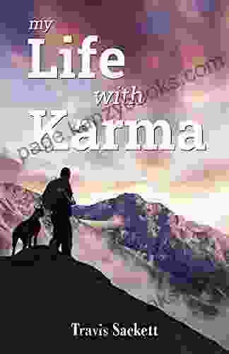 My Life With Karma Travis Sackett