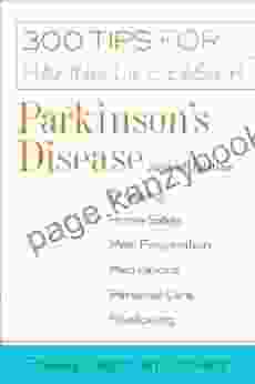 Parkinson S Disease: 300 Tips For Making Life Easier