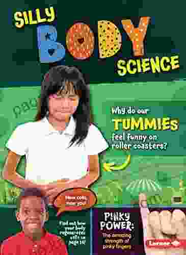 Silly Body Science (Silly Science)