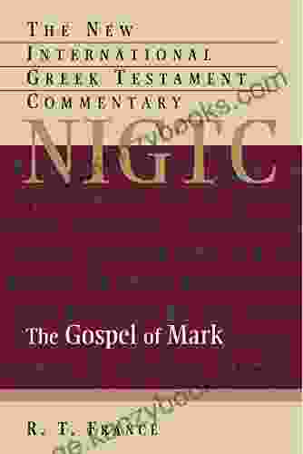 The Gospel Of Mark (The New International Greek Testament Commentary)