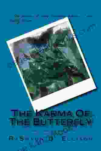 The Karma Of The Butterfly