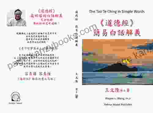 The Tao Te Ching In Simple Words: Based On The Logic Of Tao Philosophy (Searching For Tao 9)