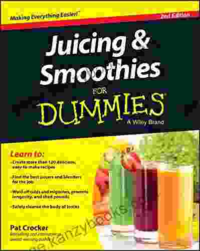 Juicing And Smoothies For Dummies