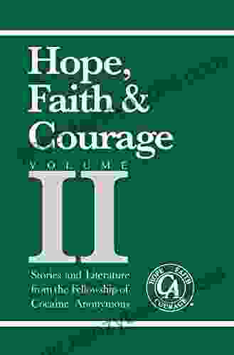 Hope Faith Courage Volume II