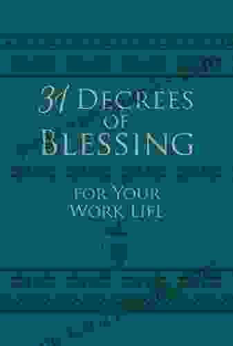 31 Decrees Of Blessing For Your Work Life