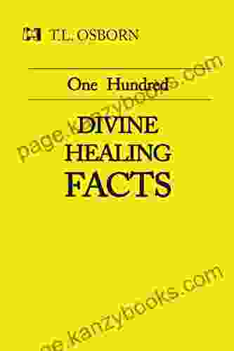 One Hundred Divine Healing Facts