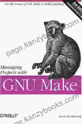 Managing Projects With GNU Make: The Power Of GNU Make For Building Anything (Nutshell Handbooks)