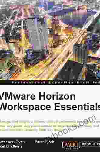 VMware Horizon Workspace Essentials Peter Von Oven