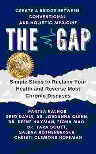 The Gap: Simple Steps to Reclaim Your Health and Reverse Most Chronic Diseases