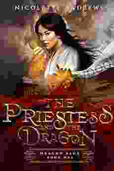 The Priestess And The Dragon (Dragon Saga 1)