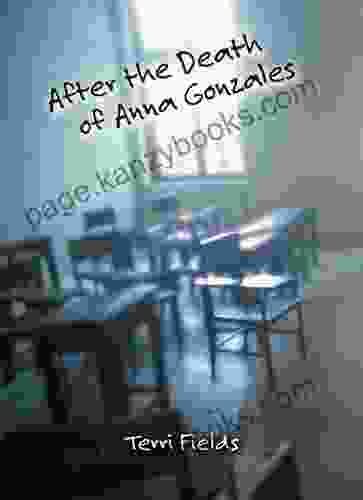 After The Death Of Anna Gonzales