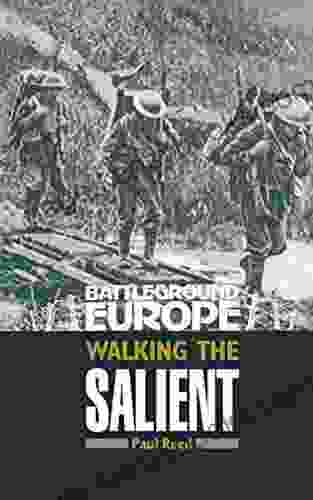 Walking The Salient: Ypres (Battleground Europe)