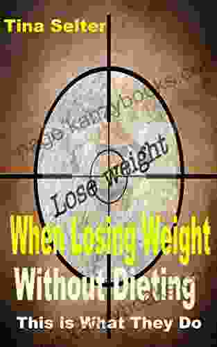 Lose Weight: When Losing Weight Without Dieting This Is What They Do (weight Loss Motivation Lose Weight Fast Lose Weight Quickly Weight Loss)